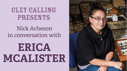 Cley Calling Presents: Erica McAlister in conversation with Nick Acheson