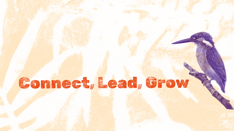 A graphic with a white and peach background, featuring a purple kingfisher image and the words 'connect, lead, grow' in red
