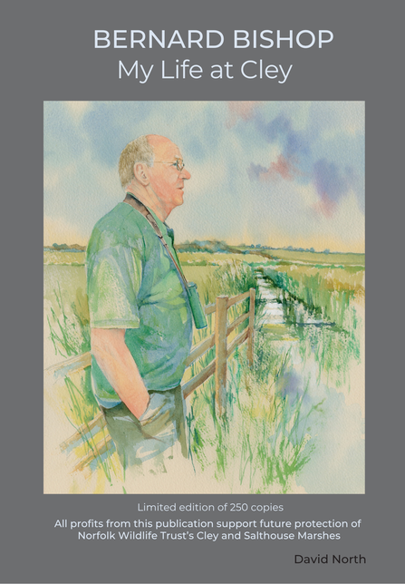 Book cover for Bernard Bishop: My Life at Cley. The cover features a watercolour illustration of Bernard looking out across the marshes, with the book's title written on a black background above.